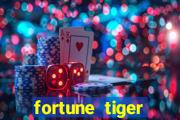 fortune tiger gratis teste